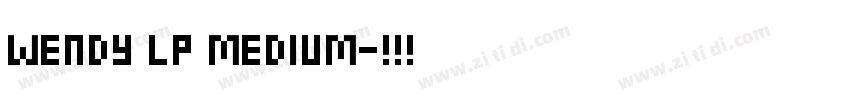 Wendy LP Medium字体转换